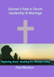 Womens role in church leadership and marriage